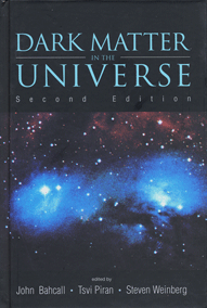 Dark
Matter in the Universe, Second Edition