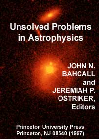 Unsolved
Problems in Astrophysics